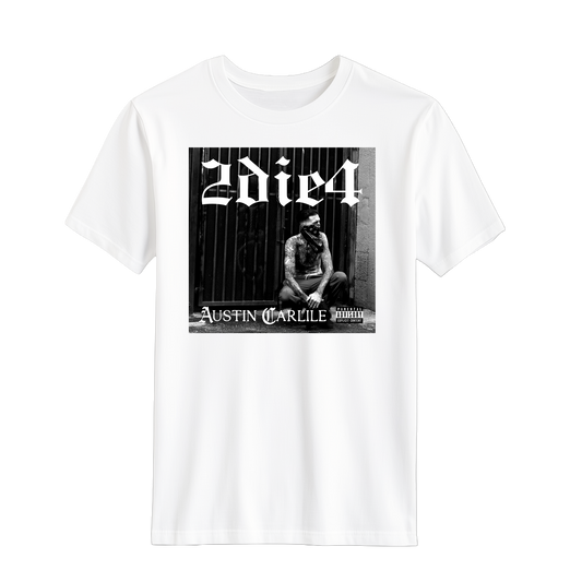 '2Die4 Album Cover' White Tee